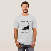 T-shirt Morning Stretch Cat Almost Functional Graphic Tee (Devant entier)