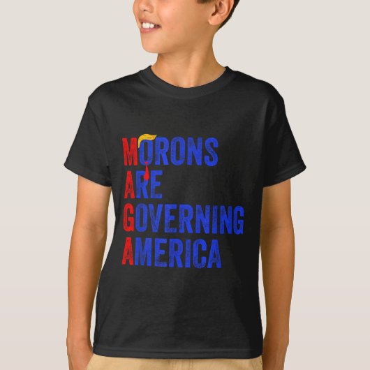 T-shirt Morons Are Governing America Funny Trump 2024  (Devant)