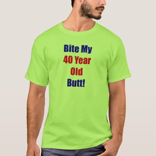 T-shirt Morsure 40 mon bout (Devant)