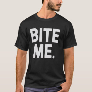 T-shirt Morsure Drôle Sarcastique Nouveauté Conception Gra