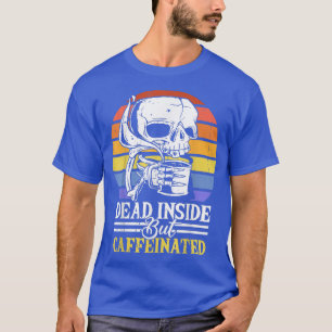 T-shirt Mort À L'Intérieur Mais Café Squelette De Café Pou
