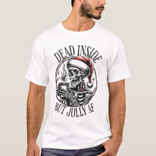 T-shirt Mort À L'Intérieur Mais Jolly AF