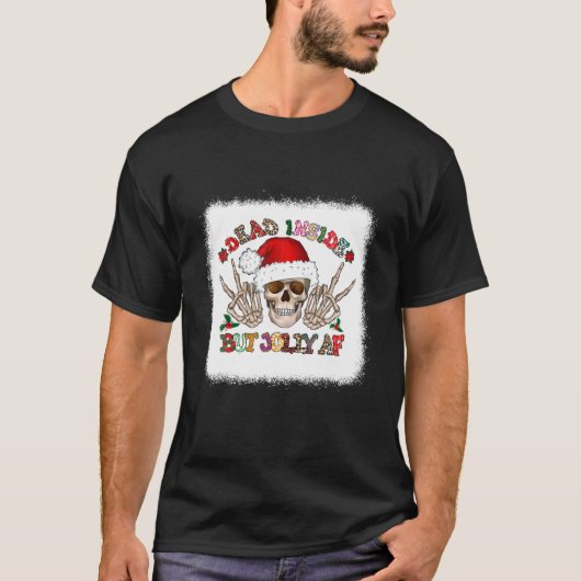 T-shirt Mort À L'Intérieur Mais Jolly AF Funny Skeleton Pè (Devant)