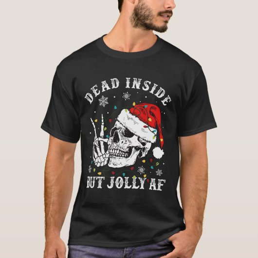 T-shirt Mort À L'Intérieur Mais Jolly Af Skeleton Père Noë (Devant)