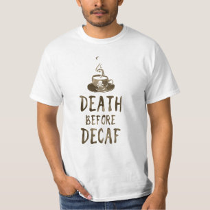 T-shirt mort avant café décaf