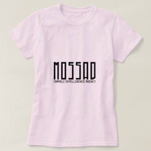 T-shirt Mossad - Agence de renseignement israélienne