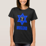 T-shirt Mossad Israël Service secret israélien Tel Aviv Me<br><div class="desc">Mossad Israël Service Secret Israélien Tel Aviv Menorah IDF 22.</div>