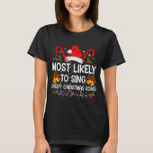 T-shirt Most Likely Sing Every Christmas Song Xmas Family (Devant)