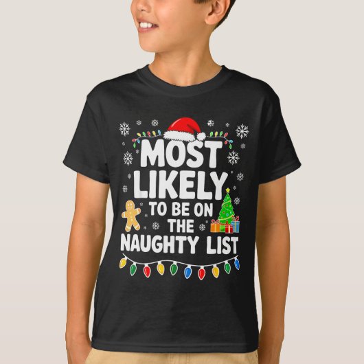 T-shirt Most Likely To Be On The Naughty Lis Family Christ (Devant)