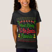 T-Shirt Most likely to be Santa's favorite Christmas Pjs (Devant)