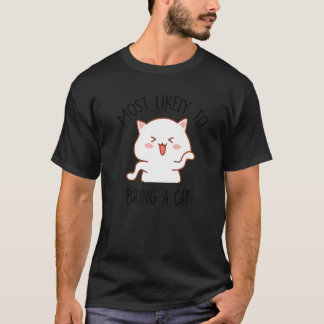 T-shirt Most Likely To Bring Home A Cat Cute Cat Christma