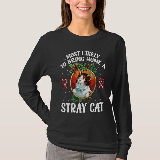 T-shirt Most Likely To Bring Home A Stray Cat Matching Fam (Devant)
