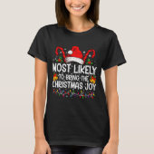 T-shirt Most Likely To Bring The Christmas Joy Matching (Devant)
