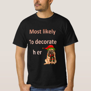 T-shirt most likely to decorate her dog