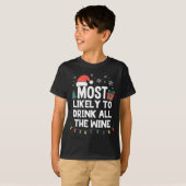 T-shirt Most Likely To Drink All The Wine Christmas Funny  (Devant entier)