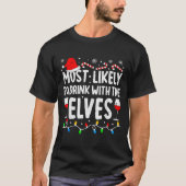 T-shirt Most Likely To Drink With The Elves Funny Matching (Devant)