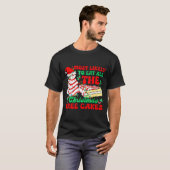T-shirt Most Likely To Eat All The Christmas Tree Cakes -  (Devant entier)