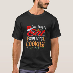 T-shirt Most Likely To Eat Santas