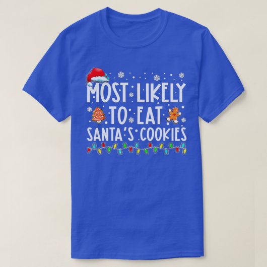 T-shirt Most Likely To Eat Santas (Design devant)