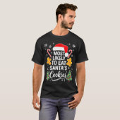 T-shirt Most Likely To Eat Santa's Cookies Shirt Family Ch (Devant entier)