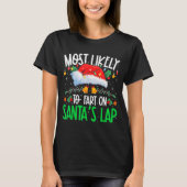 T-shirt Most Likely To Fart On Santa's Lap Funny Matching (Devant)