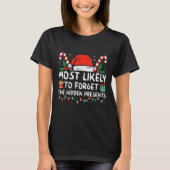T-shirt Most Likely To Forget The Hidden Presents Family C (Devant)