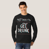 T-shirt Most Likely To Get Drunk Funny Ugly Christmas Swea (Devant entier)