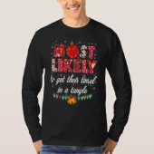 T-shirt Most Likely To Get Their Tinsel In A Tangle Family (Devant)