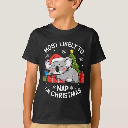 T-shirt Most Likely To Nap On Christmas Funny Koala Xmas F (Devant)