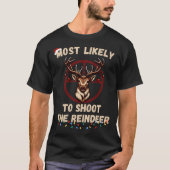 T-shirt Most Likely To Shoot (Devant)