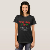 T-shirt Most Likely To Shoot (Devant entier)