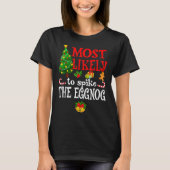 T-shirt Most Likely To Spike The Eggnog Holidays (Devant)