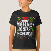 T-shirt Most Likely To Start The Shenanigans Xmas Matching (Devant)