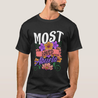 T-shirt Most Loved Abuela Floral Mothers Day