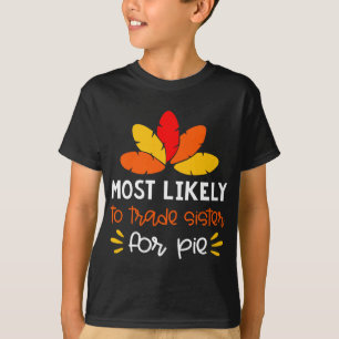 T-shirt MOst Probablement à échanger soeur pour tarte drôl