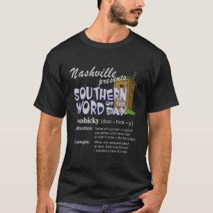 T-shirt Mot de Nashville du jour - Doohicky