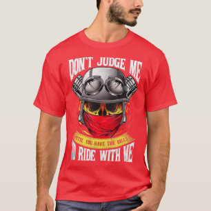 T-shirt Motard Ne Me Juges Pas
