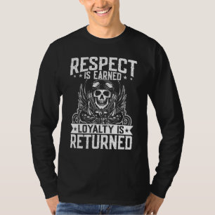T-shirt Motard Respect Gagné Loyauté Est Rendue