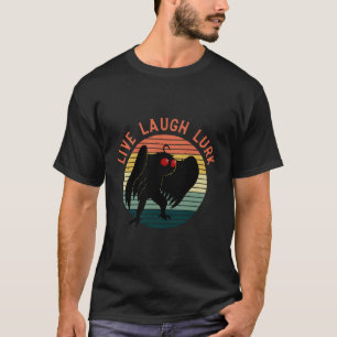T-shirt Moth Live Laugh Lurk