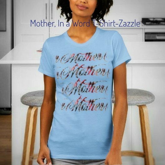 T-shirt Mother