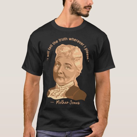 T-shirt Mother Jones Portrait et citation (Devant)