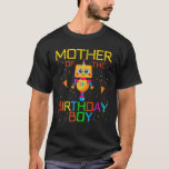T-shirt Mother Of The Birthday Boy Robotics Theme Family R<br><div class="desc">Mother Of The Birthday Boy Robotics Theme Family Robots Bday</div>