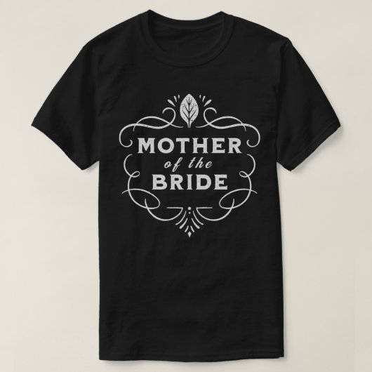 T-shirt Mother of the Bride  (Design devant)