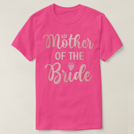 T-shirt Mother Of The Bride Bridal Shower Wedding Day Mom (Design devant)