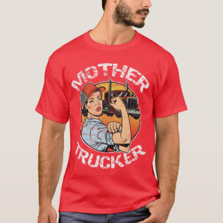 T-shirt Motherrucker Femme CDL Semiruck Conducteur cadeau
