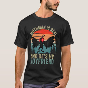 T-shirt Mothman est réel et c'est mon petit ami Mothman Me