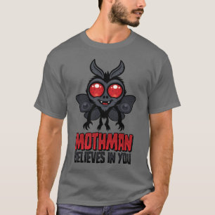 T-shirt Mothman Motivant Croit En Vous