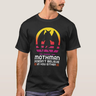 T-shirt Mothman ne croit pas Cryptozoologie Mothman Prem