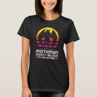 T-shirt Mothman ne croit pas Cryptozoologie Mothman Prem