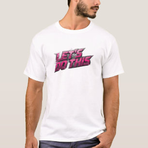 T-shirt Motif artistique créatif ALORS FAISONS CECI